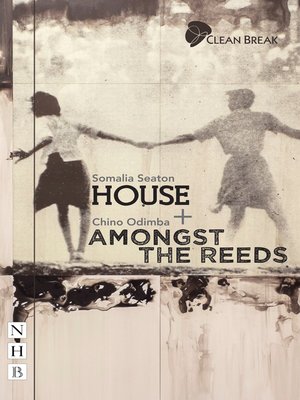 cover image of House + Amongst the Reeds